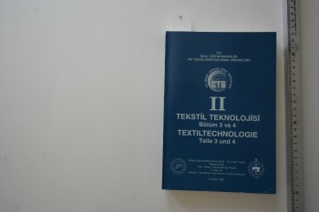 Tekstil Teknolojisi Bölüm 3 ve 4 – T.C. Milli Eğitim Bakanlığı Kız Teknik Öğretim Genel Müdürlüğü , 363 s.