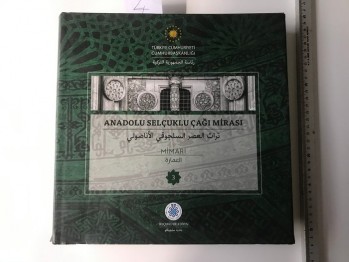Anadolu Selçuklu Çağı Mirası 3-Prof. Dr. Z.Kenan Bilici (ciltli)