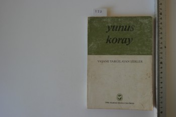 Yaşamı Yargılayan Şiirler-Yunus Koray