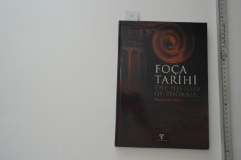 Foça Tarihi – Ahmet Vasfi Pekin , Ege Yayınları , 169 s. (Ciltli)