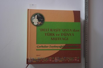 “Deli Raşit” Usta’dan Türk ve Dünya Mutfağı Çorbalar, Zeytinyağlılar, Omletler – Demos Yayınları , 527 s. (Ciltli)