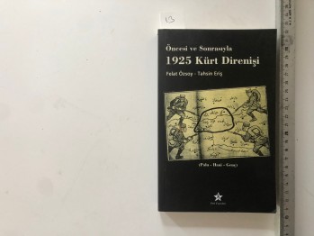 1925 Kürt Direnişi –Felat Özsoy/Peri,2007,304 s.