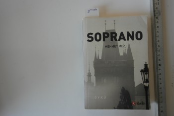 Soprano-Mehmet Mez/Kibele,2016,268 s. (imzalı)