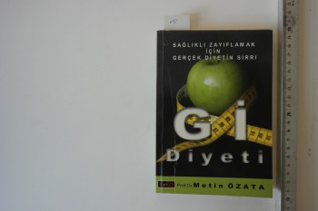 Sağlıklı Zayıflamak İçin Gerçek  Diyetin Sırrı  Gi Diyeti- Prof.Dr. Metin Özata/Erko , 190 s.