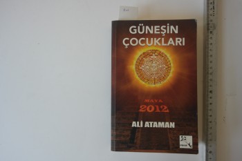 Güneşin Çocukları-Ali Ataman/Minval,2012,448 s.
