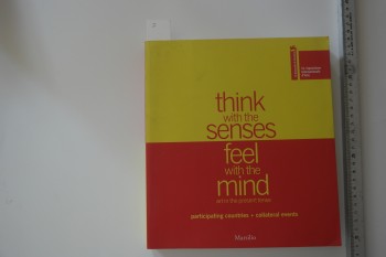 Think With The Senses Feel With The Mind Art İn The Present Tense /Marsilio,2011,340 s.