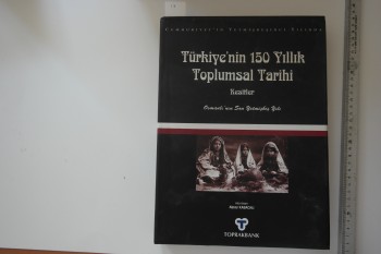 Türkiye’nin 150 Yıllık Toplumsal Tarihi –Alpay Kabalcı /Toprakbank,500 s. (Ciltli)