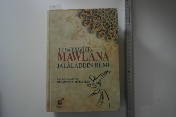 The Mathnawi Of Mawlana Jalaladdin Rumi –M. Nur Gültekin /Öteki , 913 s. (Ciltli)
