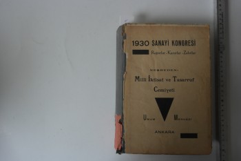 1930 Sanayi Kongresi Raporlar Kararlar Zabıtlar (Ciltli), Milli İktisat ve Tasarruf Cemiyeti, 887 s.