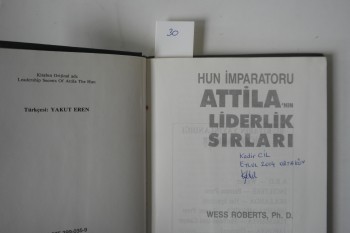Atilla’nın Liderlik Sırları – Wess Roberts (Ciltli), İlgi, 1989, 138 s.