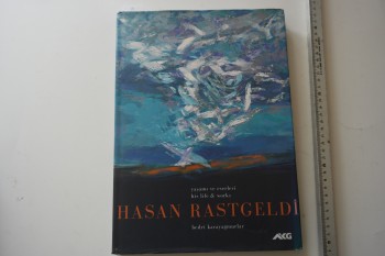 Hasan Rastgeldi Yaşamı ve Eserleri – Bedri Karayağmurlar , AKG Yayınları , 199 s. (Ciltli Şömizli)