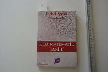 Kısa Matematik Tarihi – Dirk J. Struik, Mavi Ada, 2000, 274 s.