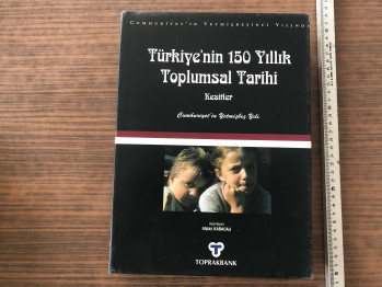 Türkiye'nin 150 Yıllık Toplumsal Tarihi Kesitler