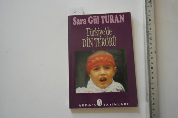 Türkiye’de Din Terörü – Sara Gül Turan