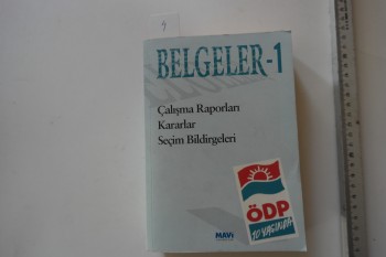 Belgeler 1 Çalışma Raporları Kararlar Seöim Bildirgeleri