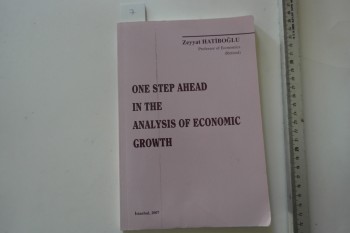 One Step Ahead In The Analysis Of Economic Growth – Zeyyat Hatiboğlu