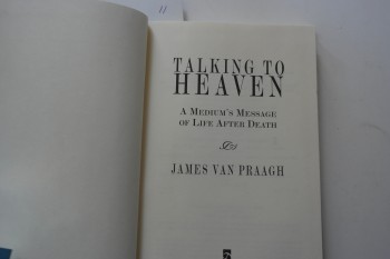 Talking To Heaven – James Van Praagh (Ciltli)