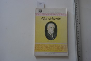 Ebu’l-ula Mardin – İsmet Sungurbey