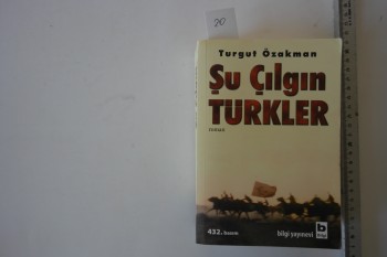 Su Çılgın Türkler – Turgut Özakman, Bilgi, 747 s.