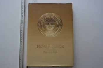 Fenerbahçe 100. Yıl Almanak 1907-2007 – Fenerbahçe Spor Kulübü , 250 s. (Ciltli Şömizli)