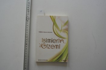İsimlerin Gizemi – Nilda Ferhan Efeçınar , Sistem Yayıncılık , 262 s.