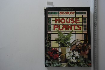 Women’s Own Book Of House Plants (Ciltli), Hamlyn, 1981, 172 s.