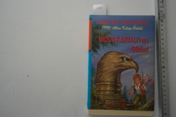 Midos Kartalı’nın Gözleri – Gülten Dayıoğlu (Ciltli, Şömizli ), Altın Çocuk, 1991, 172 s.