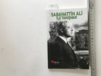 Sabahattin Ali ile Tanışmak – Kağıt Uçak Yayınları , 157 s.