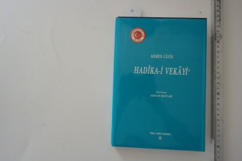 Hadika-i Vekayi – Ahmed Cavid , Türk Tarih Kurumu , 273 s. (Ciltli Şömizli)