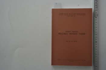 Suriye ve Filistin Selçuklu Devleti Tarihi–Prof.Dr. Ali Sevim/TTK,1989,200 s.