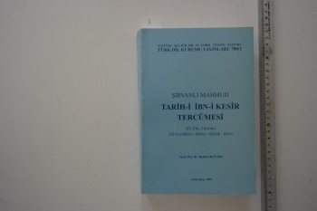 Şirvanlı Mahmud Tarih-i İbn-i Kesir Tercümesi – Yard. Doç. Dr. Mehdi Ergüzel , Ankara 1999 , 754 s.