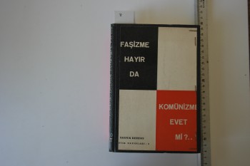 Faşizme Hayır Da Kominizme Evet Mi –Tayfur Ketenci /Svir , 1971,32 s.