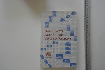 Basic Facts About The United Nations  / United Nations, 1995, 341 s.