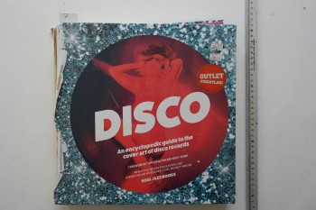 Disco An Encyclopedic Guide To The Cover Art Of Disco Records – Tom Moulton and Nicky Siano (Ciltli) / 2014, 383 s.