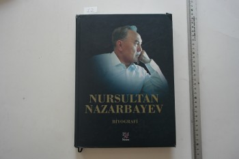 Nursultan Nazarbayev Biyografi – Panama Yayıncılık – 400s. (Ciltli)