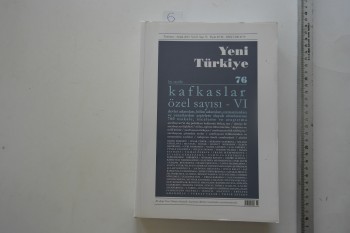 Kafkaslar Özel Sayısı 6 – Yeni Türkiye – 694s.