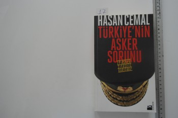 Türkiye’nin Asker Sorunu – Hasan Cemal – Doğan Kitap – 564s.