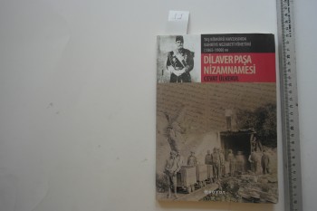 Dilaver Paşa Nizamnamesi – Cevat Ülkekul – Boyut Yayıncılık – 143s.