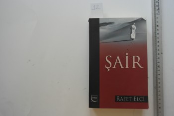 Şair – Rafet Elçi – Fanus Yayınları – 541s.