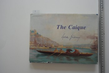 The Caique – Çelik Gülersoy , İstanbul 1991 , 228 s. (Ciltli Şömizli)