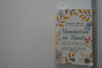 Mandalina ve Umut – Katie Marsh – Olimpos Yayınları – 432s.