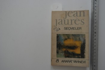 Seçmeler– Jean Jaures – Ararat Yayınevi – 140s.