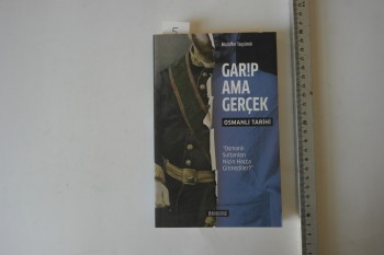 Garip Ama Gerçek – Muzaffer – Taşyürek – Kahverengi Yayınları -89s.