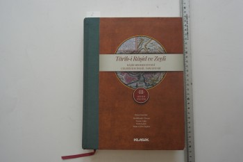 Tarih-i Raşid ve Zeyli – Raşid Mehmet Efendi & Çelebizade İsmail Asım Efendi , Klasik Yayınları (3. Cilt)