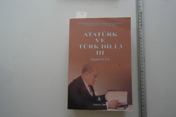 Atatürk ve Türk Dili 3 – Kazım Yetiş , TDK Yayınları