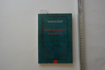 İsviçre Alman Edebiyatı – Yıldız Ecevit , Ara Yayınları , 179 s.