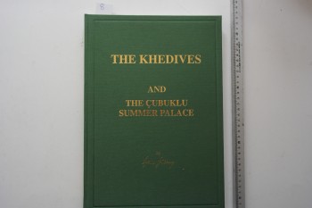 The Khedives and The Çubuklu Summer Palace – Çelik Gülersoy , 233 s. (Ciltli)