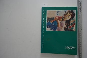 Kunst Des XX. Jahrhunderts – Lempertz Auktion 639 , 136 s.