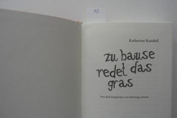 Zu Bause Redet Das Gras – Katherine Rundell (Ciltli)