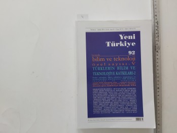 Yeni Türkiye 92 Bilim ve Teknoloji Özel Sayısı – V , 750 s.